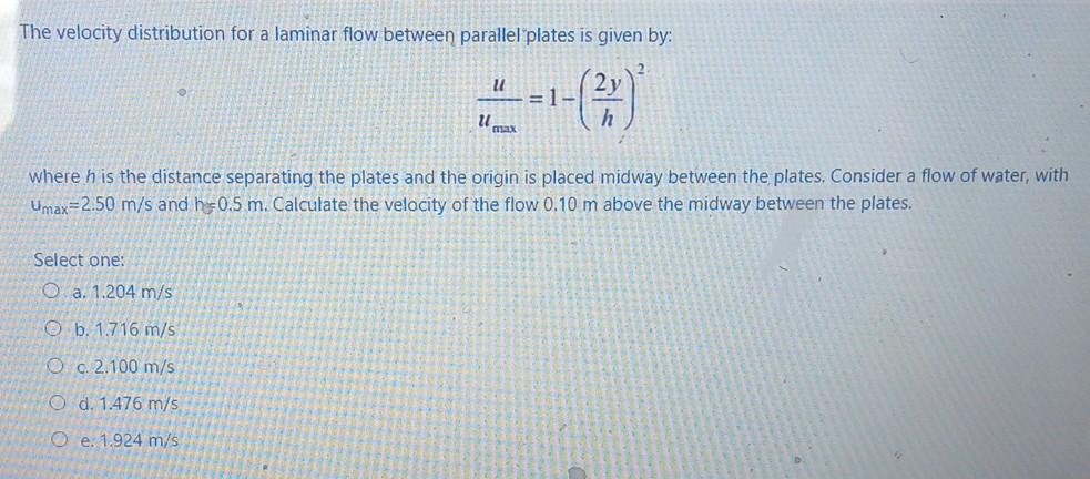 Solved The velocity distribution for a laminar flow between | Chegg.com