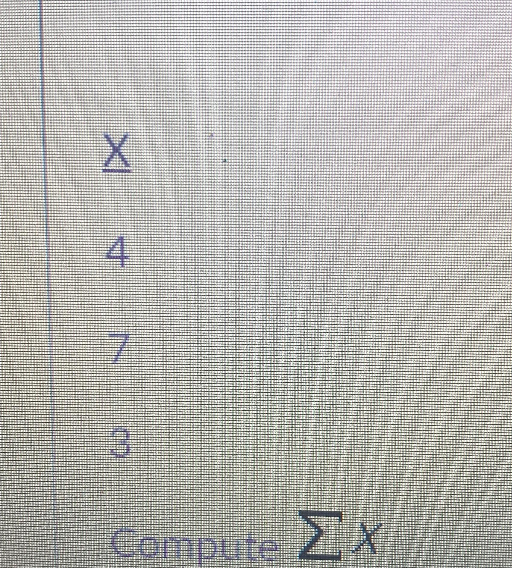 Solved x?473Compute ∑??x | Chegg.com