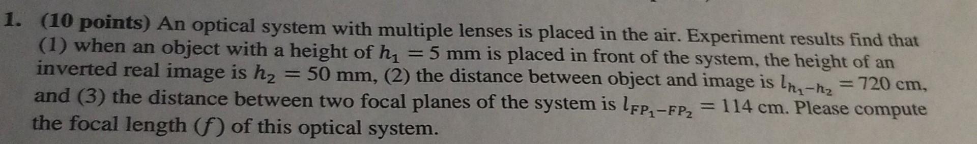 Solved 1. (10 points) An optical system with multiple lenses | Chegg.com