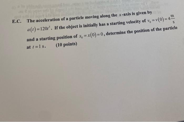Solved C. The acceleration of a particle moving along the | Chegg.com