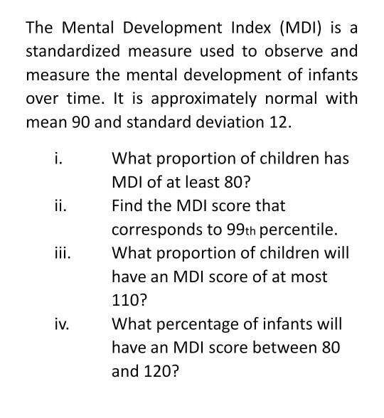 Solved The Mental Development Index (MDI) is a standardized | Chegg.com