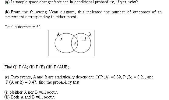 Solved Is sample space changed/reduced in conditional | Chegg.com