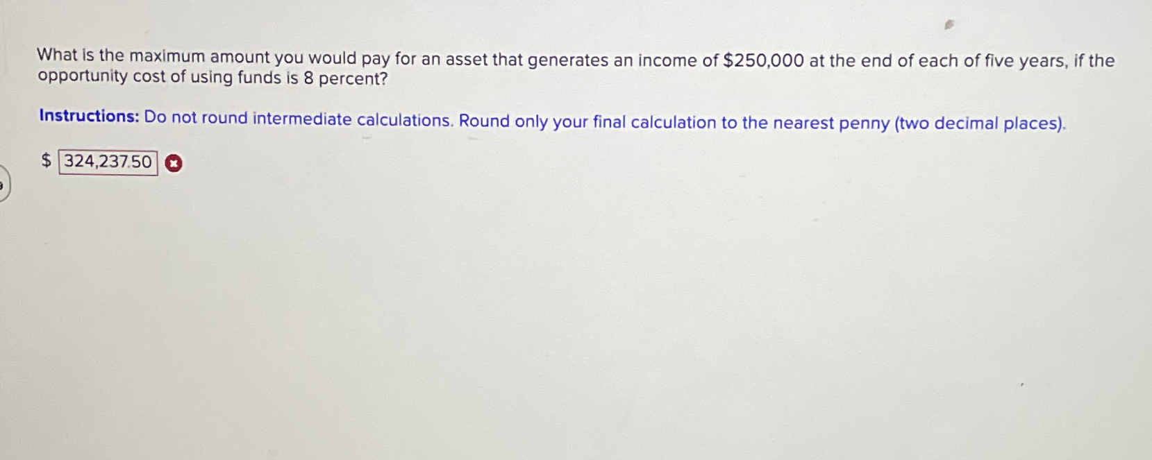 Solved What is the maximum amount you would pay for an asset | Chegg.com