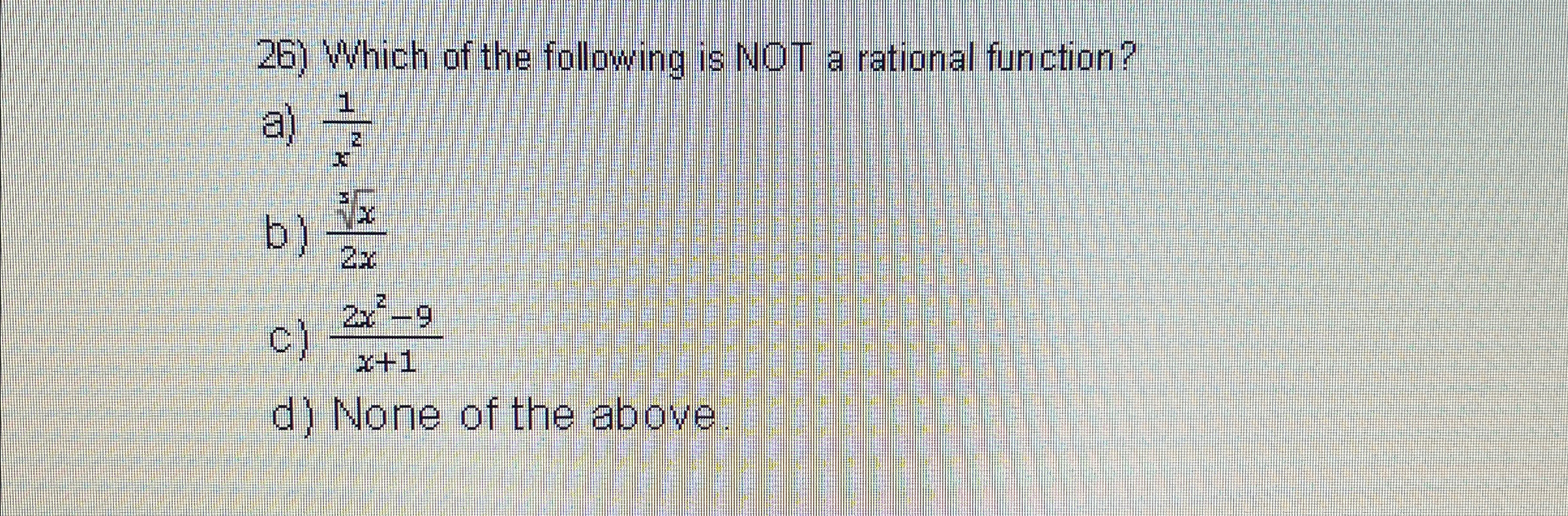 Solved Which of the following is NOT a rational | Chegg.com