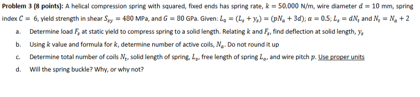 Problem 3 (8 ﻿points): A helical compression spring | Chegg.com