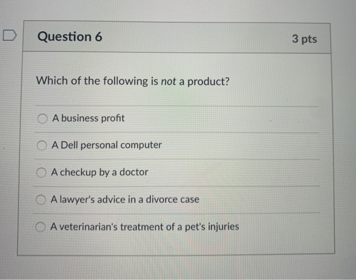 Solved Question 6 3 pts Which of the following is not a | Chegg.com