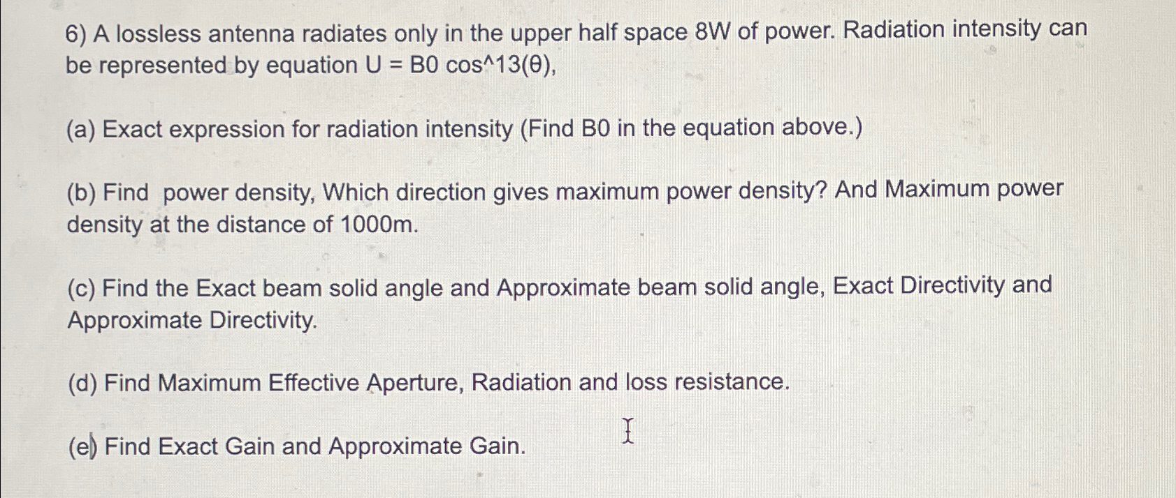 Solved A lossless antenna radiates only in the upper half | Chegg.com