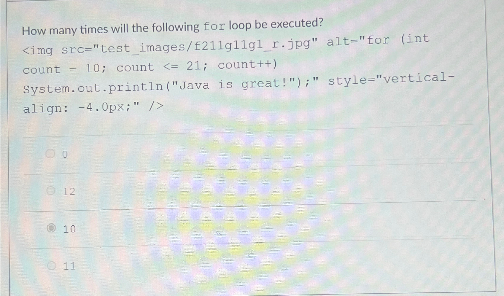Solved How many times will the following for loop be | Chegg.com