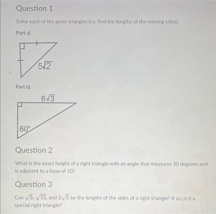 Solved Solve each of the given triangles (i.e. find the | Chegg.com