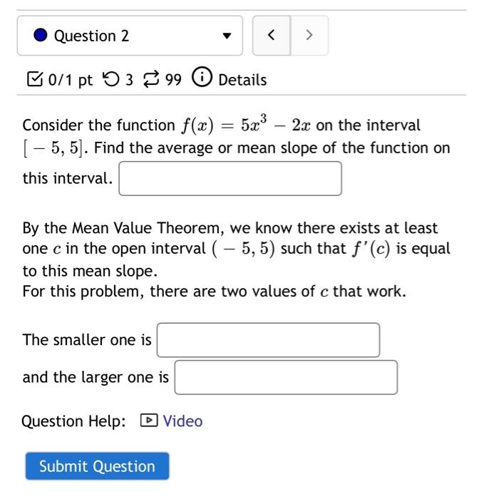 Solved Question 2 > B0/1 pt 53 99 Details = Consider the | Chegg.com