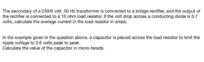 Solved The secondary of a 230/9 volt, 50 Hz transformer is | Chegg.com