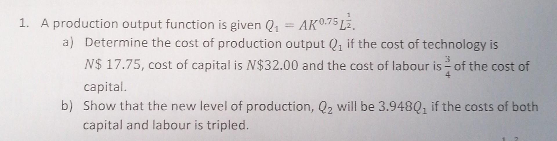 Solved 1. A Production Output Function Is Given | Chegg.com