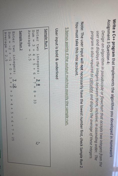 Solved Write a C++ program that implements the algorithm you | Chegg.com