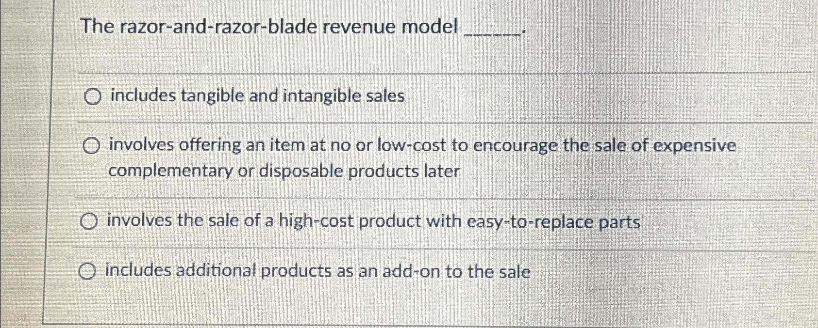 Solved The razorandrazorblade revenue modelincludes