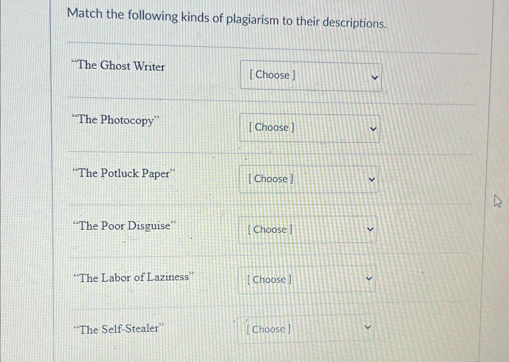 solved-match-the-following-kinds-of-plagiarism-to-their-chegg
