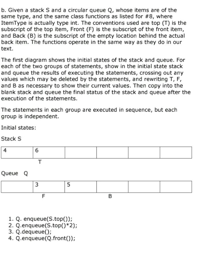 Solved b. Given a stack S and a circular queue Q, whose | Chegg.com