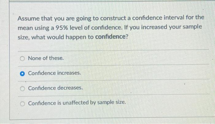 Solved Assume that you are going to construct a confidence | Chegg.com