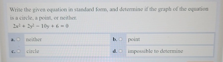 Solved Write the given equation in standard form, and | Chegg.com