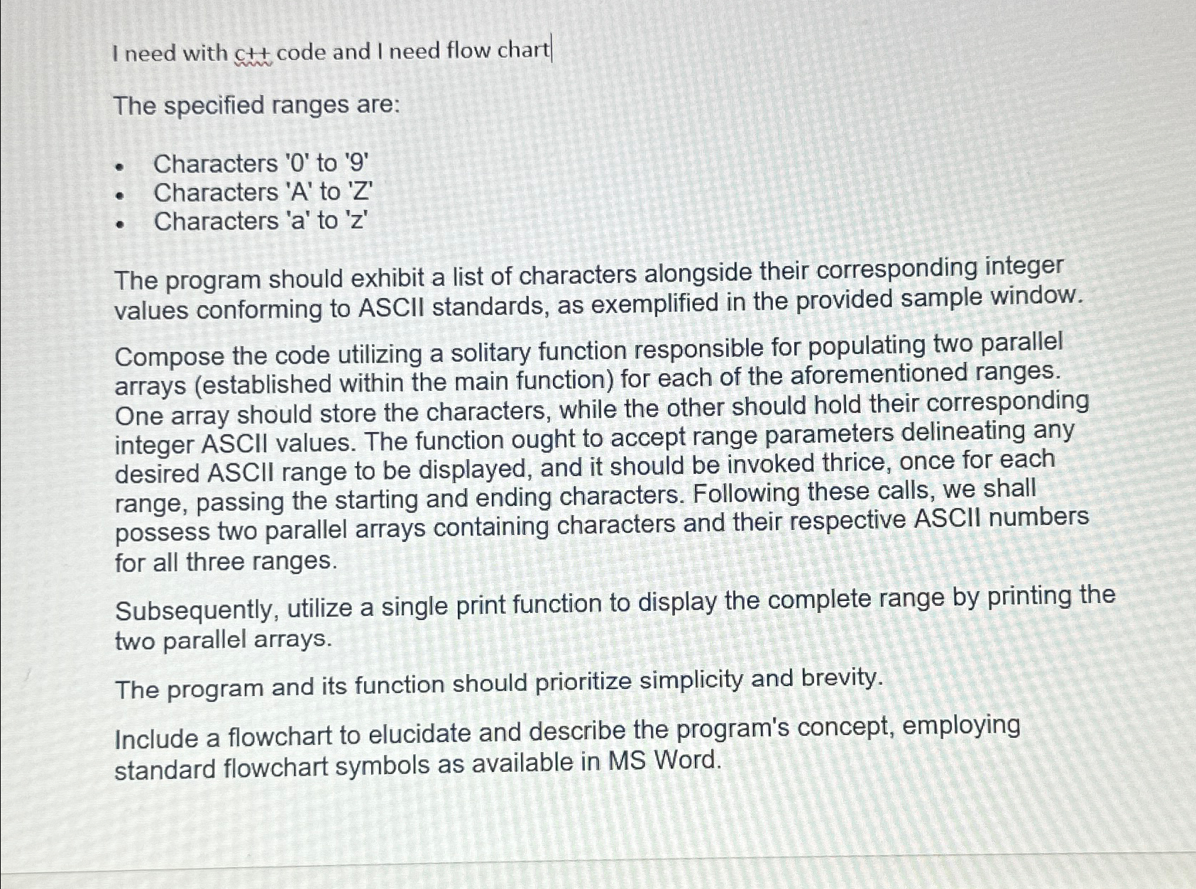 Solved I need with c++ ﻿code and I need flow chart and | Chegg.com