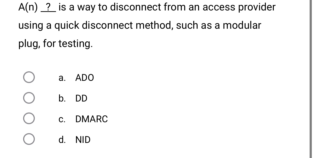 Solved A(n) ? ﻿is a way to disconnect from an access | Chegg.com