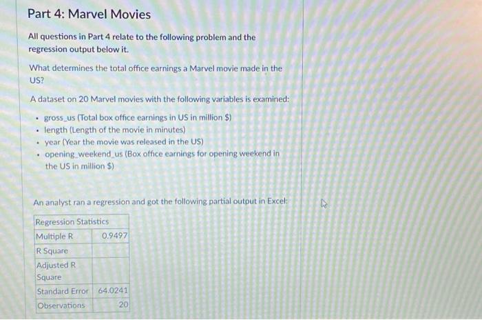 Solved Part 4: Marvel Movies All questions in Part 4 relate | Chegg.com