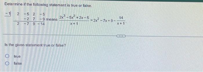 Solved Determine if the following statement is true or | Chegg.com