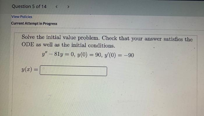 Solved Question 5 Of 14 View Policies Current Attempt In | Chegg.com