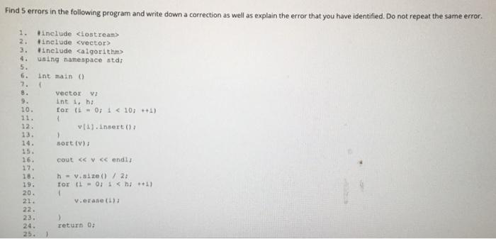Solved Find 5 errors in the following program and write down | Chegg.com