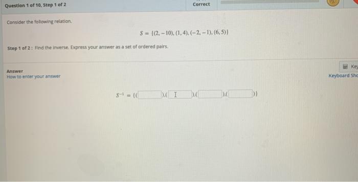 Solved Question 1 of 10, Step 1 of 2 Correct Consider the | Chegg.com