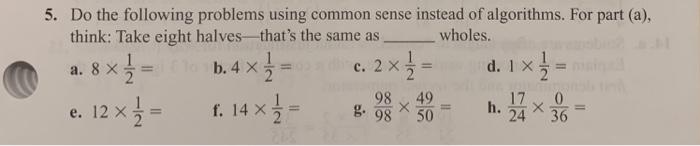 Solved 5. Do the following problems using common sense | Chegg.com