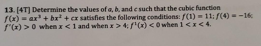 Solved 13. [4T] Determine the values of a, b, and c such | Chegg.com