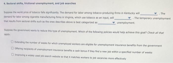 suppose the world price of tobacco falls significantly Solved 4. Sectoral shifts, frictional unemployment, and job
