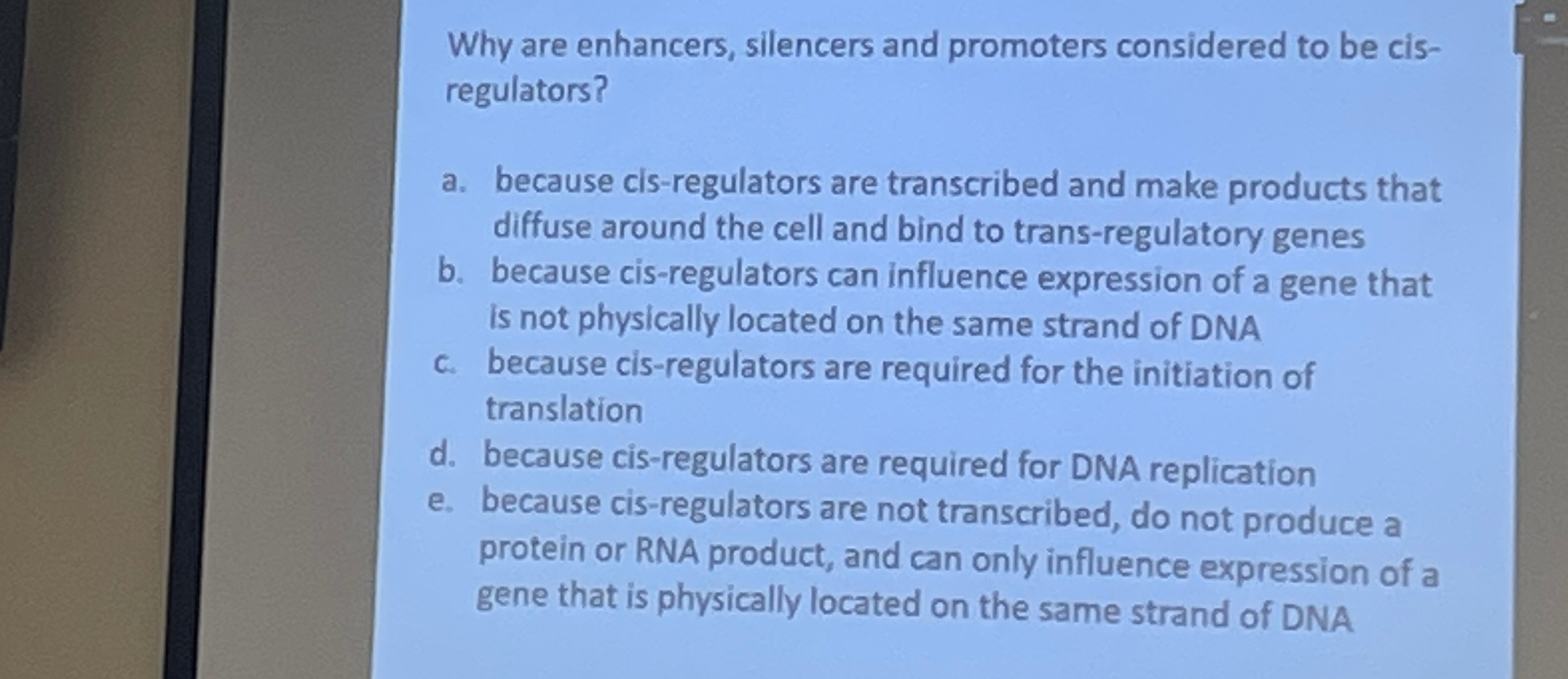 Solved Why are enhancers, silencers and promoters considered