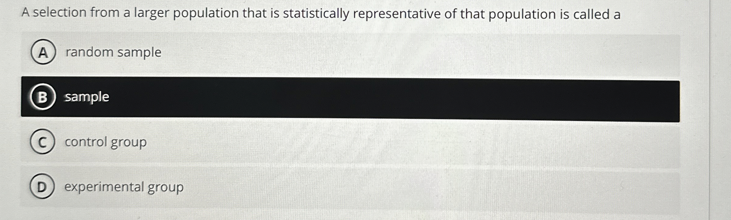 A selection from a larger population that is