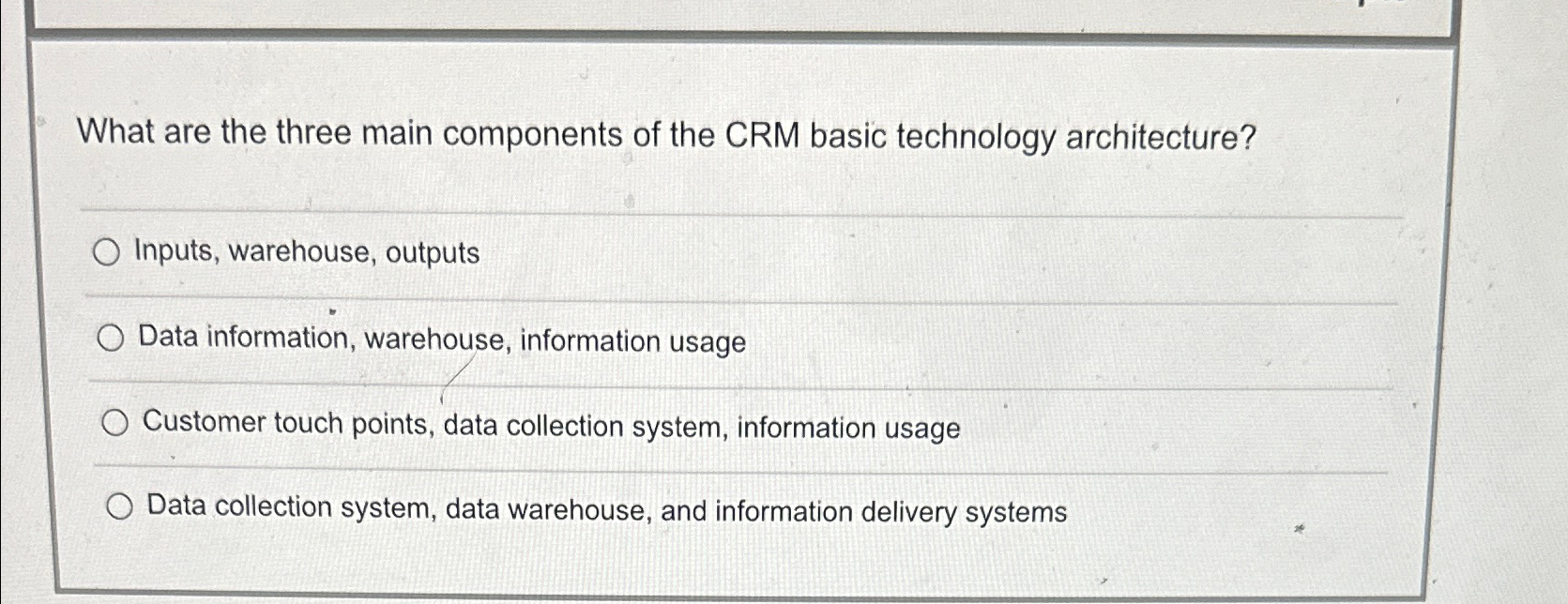 Solved What are the three main components of the CRM basic | Chegg.com