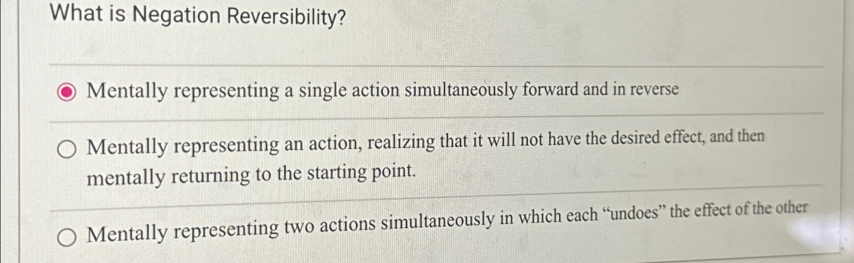 Solved What is Negation Reversibility?Mentally representing | Chegg.com