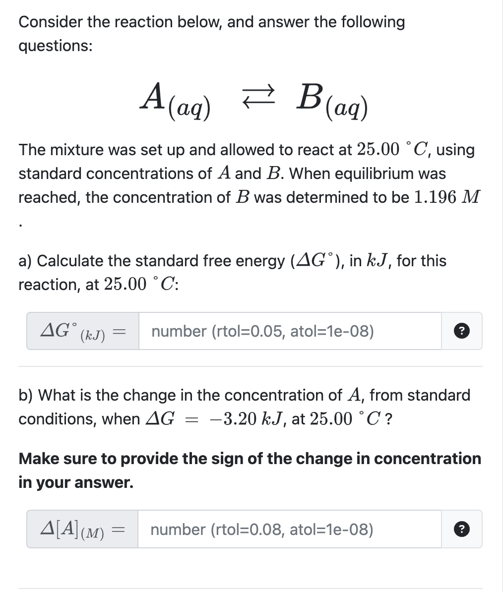 Solved Consider the reaction below, and answer the | Chegg.com