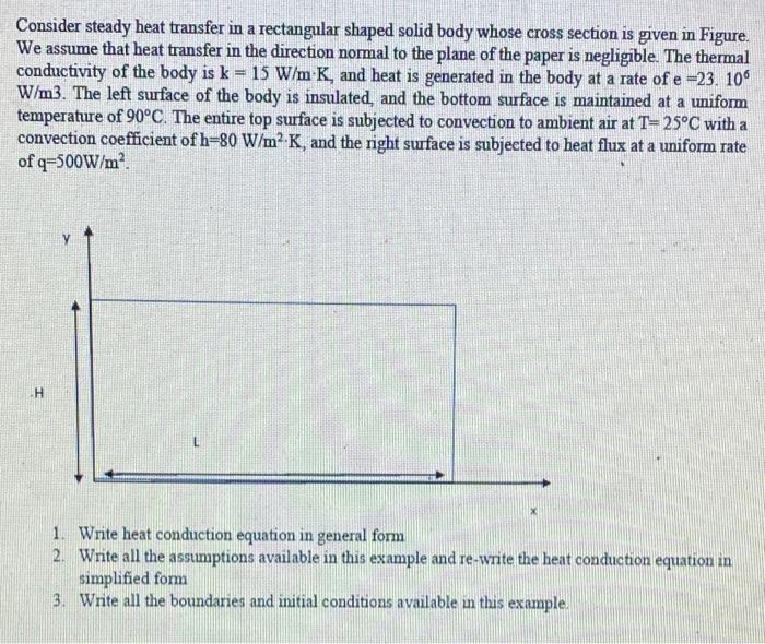 Solved Consider steady heat transfer in a rectangular shaped | Chegg.com