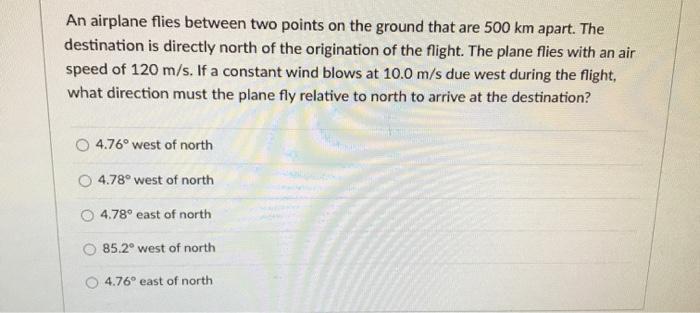 Solved An airplane flies between two points on the ground | Chegg.com