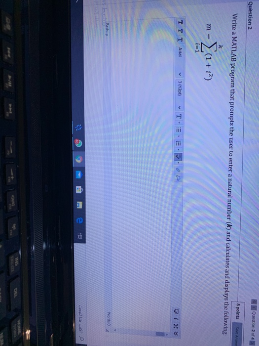 Solved Question 2 of 4 Question 2 Write a MATLAB program | Chegg.com