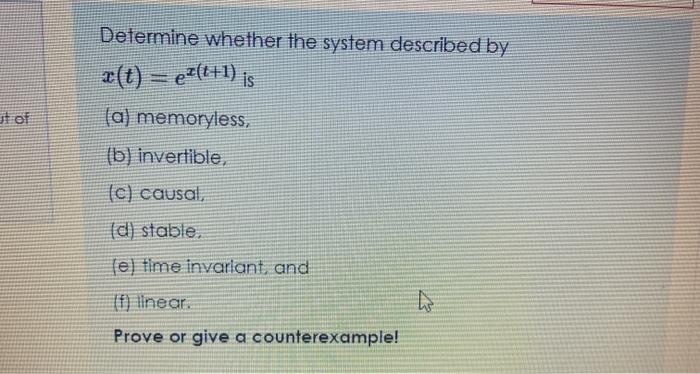 Solved Determine whether the system described by it of (a) | Chegg.com