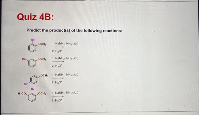 Predict the product(s) of the following reactions:
1. \( \underset{\mathrm{NaNH}_{2}, \mathrm{NH}_{3} \text { (iliq.) }}{\mat