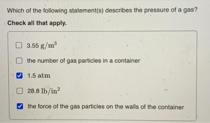 which of the following best describes the particles in a gas