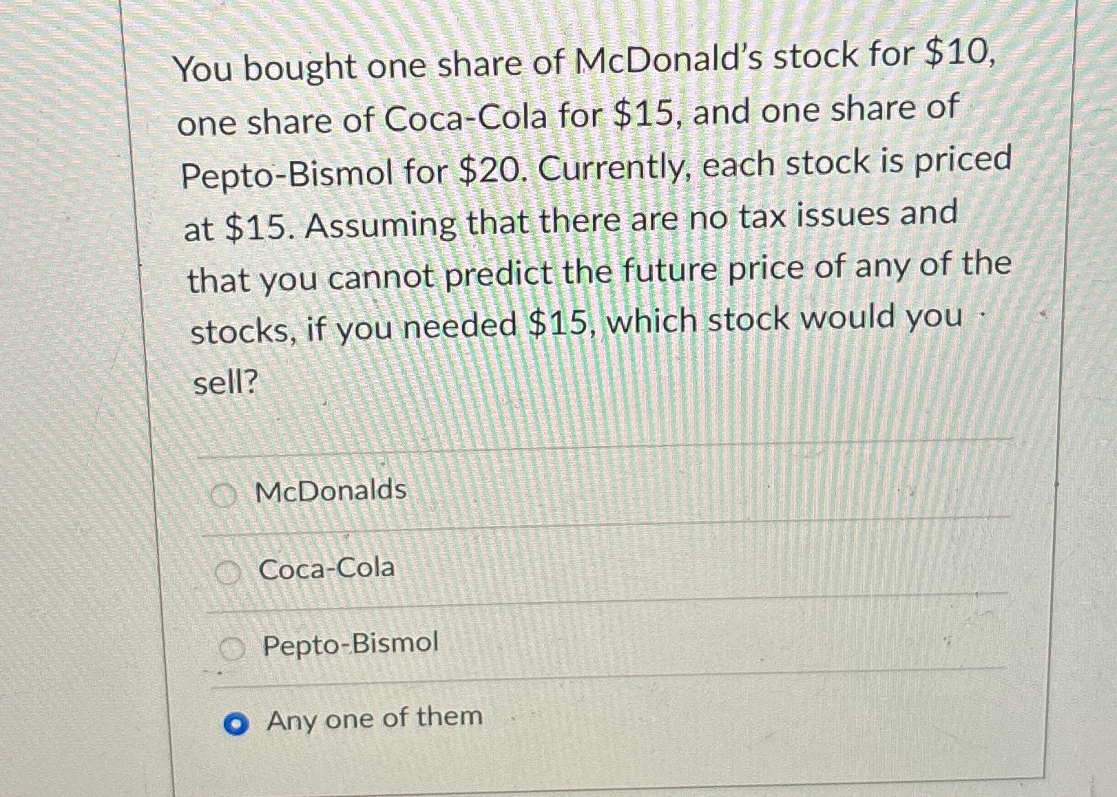 Solved You Bought One Share Of McDonald's Stock For $10, | Chegg.com