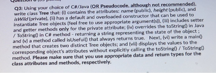 Solved Q3: Using your choice of C#/Java (OR Pseudocode, | Chegg.com