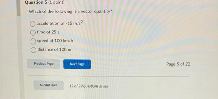 Solved Which of the following is a vector quantity? | Chegg.com