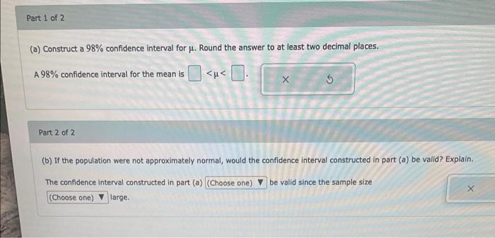 Part 1 of 2 (a) Construct a 98% confidence interval | Chegg.com
