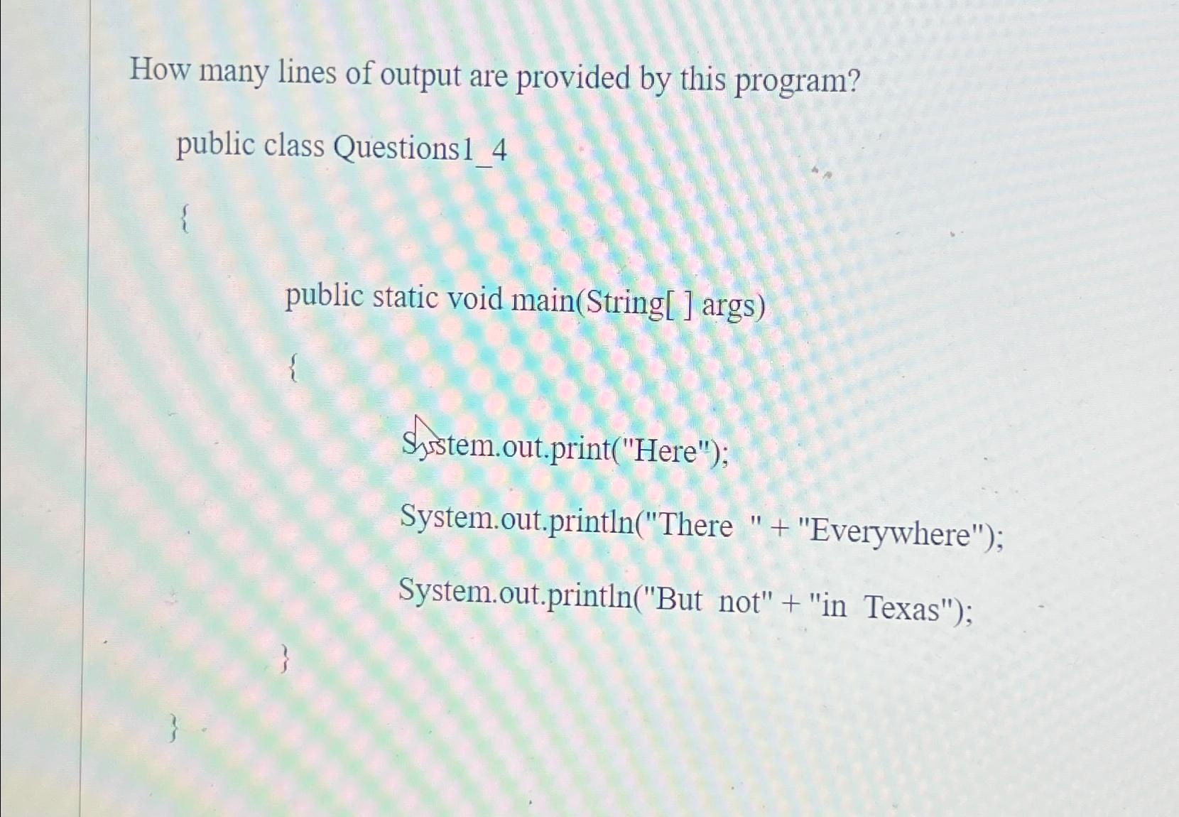 Solved How many lines of output are provided by this | Chegg.com