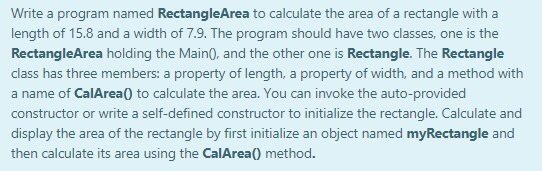 Solved Write a program named RectangleArea to calculate the | Chegg.com