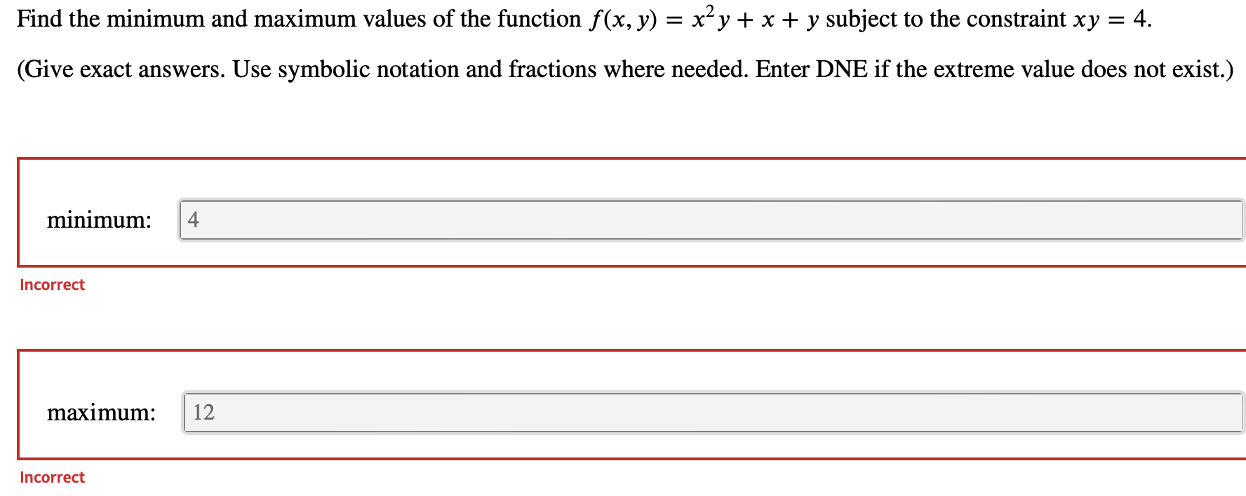 Solved Find the minimum and maximum values of the function | Chegg.com
